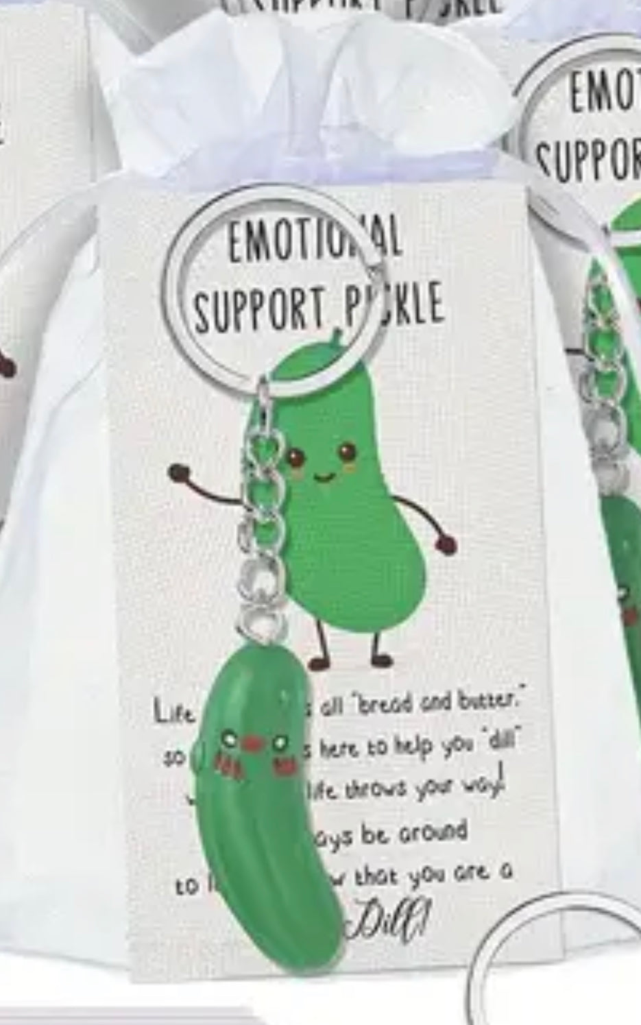 You Are A "Big Dill" Emotional Support Pickle Key Chain - Calling all pickle lovers!