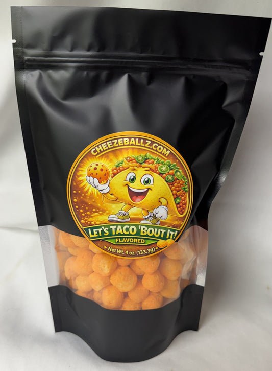 Taco 'Bout It - Gourmet Flavored Cheeze Balls - 4 oz. Pouch